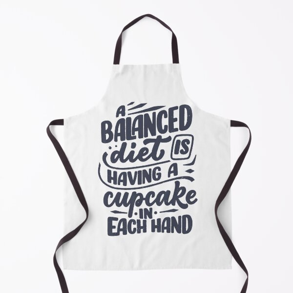 Item preview, A Balanced Diet Is Having A Cupcake In Each Hand designed and sold by TotalityDesigns.