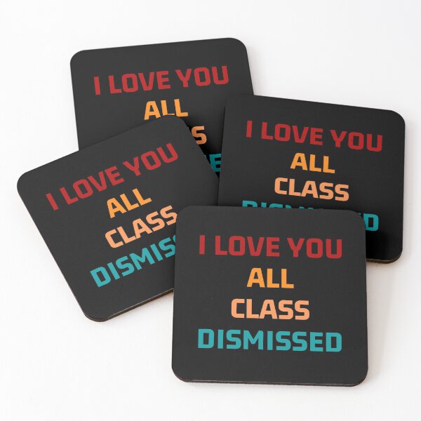Item preview, I Love You All Class Dismissed designed and sold by Dynamic-Design.