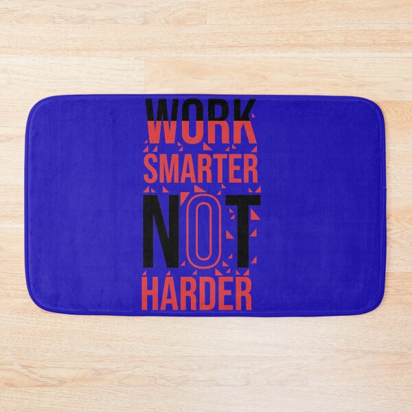 Item preview, WORK SMARTER NOT HARDER designed and sold by zizoored.