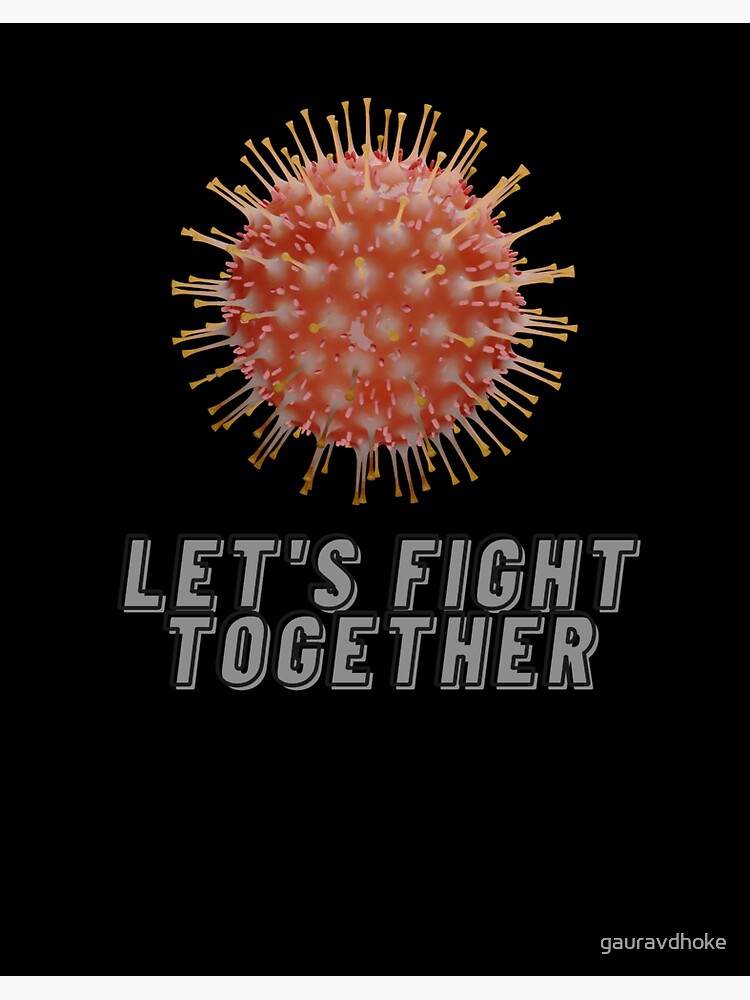 "Let's Fight Together and Win Together" Sticker by gauravdhoke Redbubble