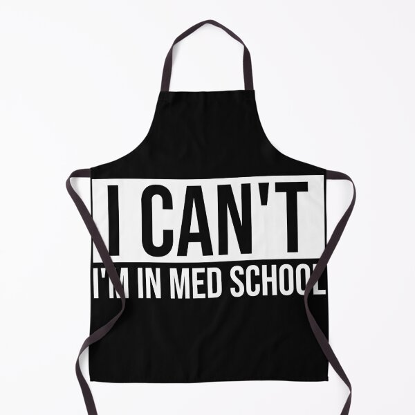 Item preview, I Can't I'm In Med School, Funny Gift for Student designed and sold by Shop signer.