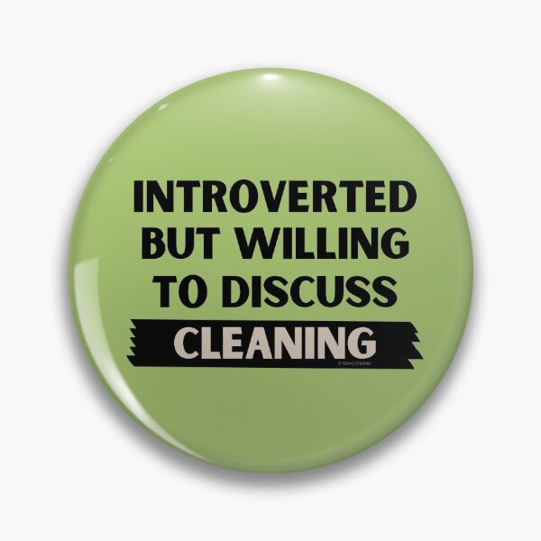 Item preview, Introverted But Willing to Discuss Cleaning designed and sold by SavvyCleaner.