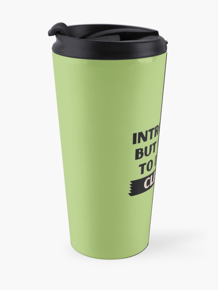 Alternate view of Introverted But Willing to Discuss Cleaning Travel Mug
