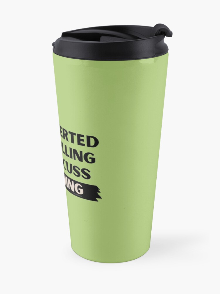 Alternate view of Introverted But Willing to Discuss Cleaning Travel Mug