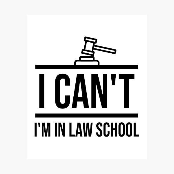 Item preview, I Can't I'm In Law School Funny Gift for Law Student designed and sold by Shop signer.