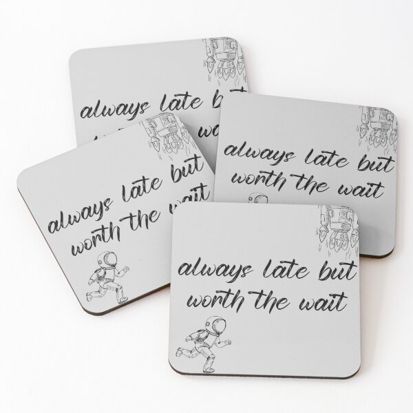 Item preview, always late but worth the wait designed and sold by pandasmile.