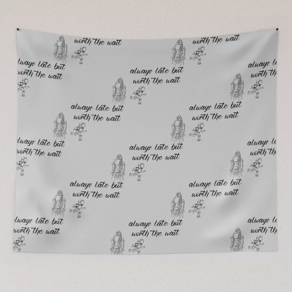 Item preview, always late but worth the wait designed and sold by pandasmile.
