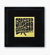 Gangsta Gangsta Framed Print