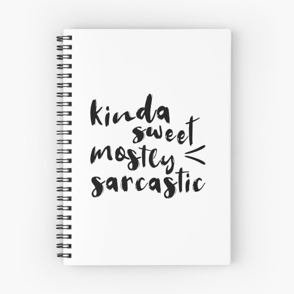 Item preview, Kinda Sweet, Mostly Sarcastic designed and sold by quoteedesigns.