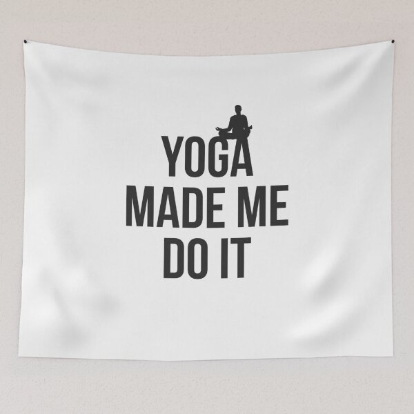 Item preview, Yoga made me do it yoga lover  designed and sold by Tropical Blood.