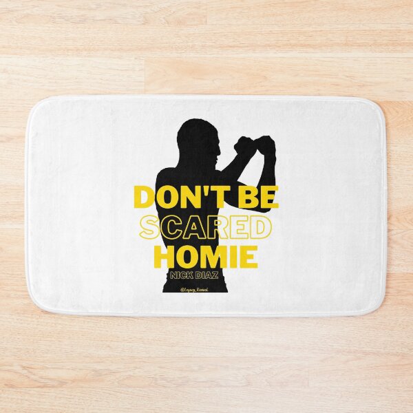 Item preview, Nick Diaz - Don't Be Scared Homie designed and sold by LegacyRevival.