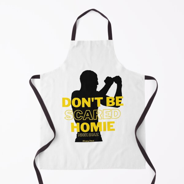 Item preview, Nick Diaz - Don't Be Scared Homie designed and sold by LegacyRevival.