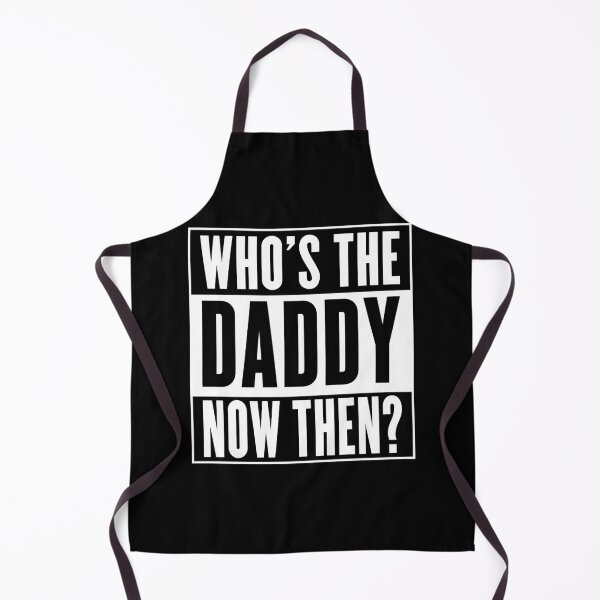 Item preview, Father's Day - Who's The Daddy Now Then? designed and sold by w1ckerman.
