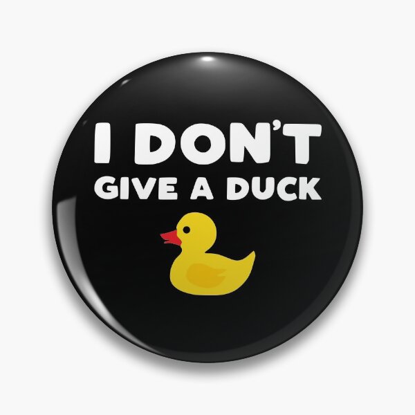 Item preview, I Don't Give a Duck - funny rubber ducky slogan designed and sold by kapotka.