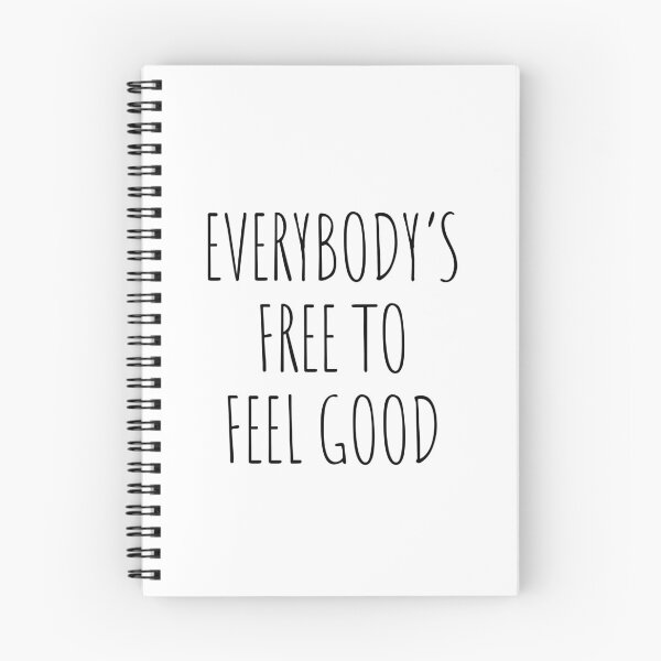 Item preview, Everybody's Free to Feel Good designed and sold by RodeoJukebox.