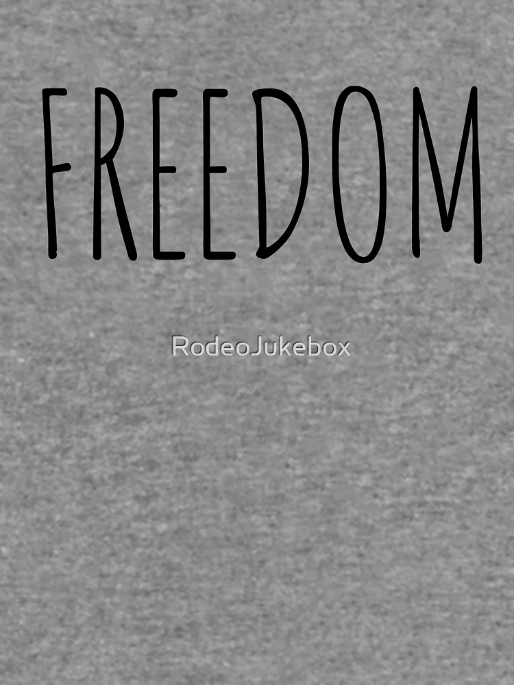 Thumbnail 6 of 6, Lightweight Sweatshirt, FREEDOM designed and sold by RodeoJukebox.