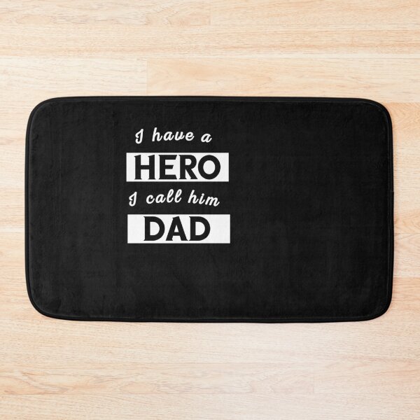 Item preview, i have a hero i call him dad Fathers day designed and sold by Lakki-s.