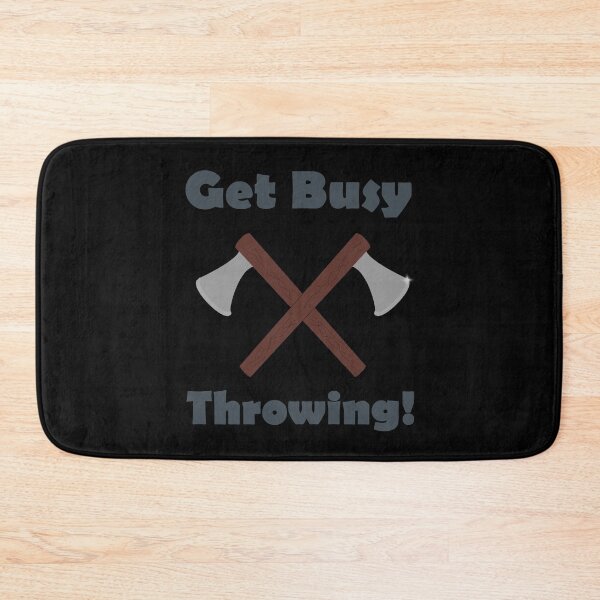 Item preview, Axe throwing slogan Get Busy Throwing designed and sold by mrtraz.