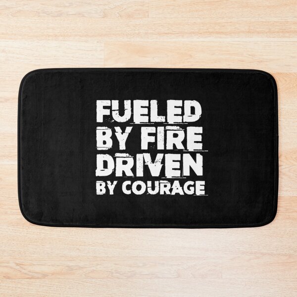 Item preview, Fueled By Fire Driven By Courage Fireman Firefighting designed and sold by Nessshirts.
