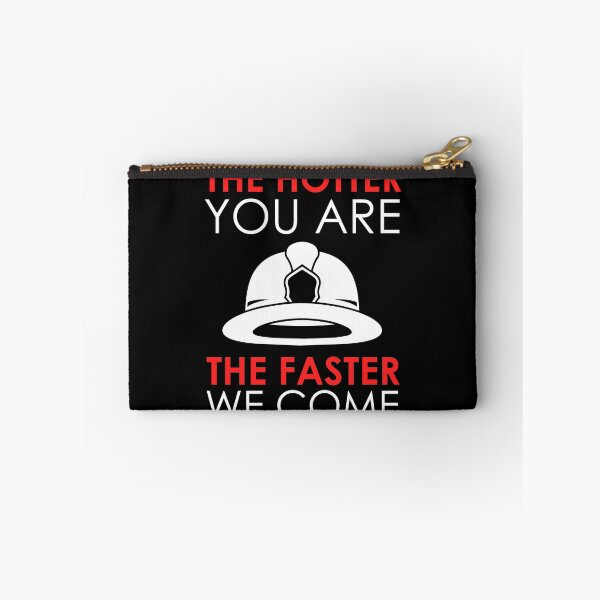 Item preview, Funny Firefighter The Hotter You Are The Faster We Come designed and sold by Nessshirts.