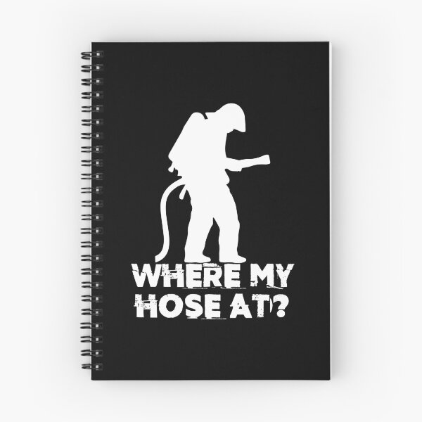 Item preview, Where My Hose At? Firefighter Fireman Fire Prevention designed and sold by Nessshirts.