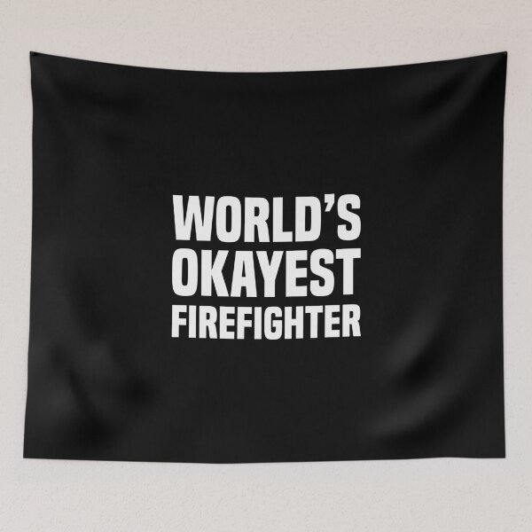 Item preview, World's Okayest Firefighter Fireman Fire Prevention designed and sold by Nessshirts.