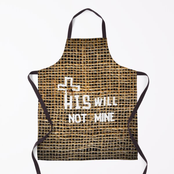 Item preview, His Will Not Mine designed and sold by artistoutfitter.