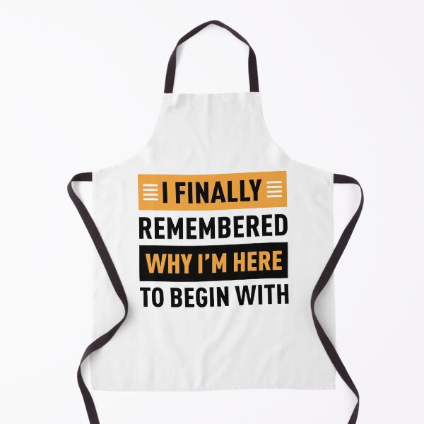 Item preview, I Finally Remembered Why I'm Here To Begin With designed and sold by FilipeFerreira.