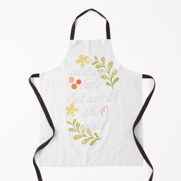 Item preview, Always late but worth the wait designed and sold by JFbuyshop.