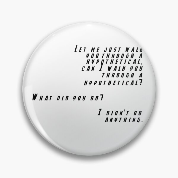 Item preview, Can I Walk You Through A Hypothetical designed and sold by beckahbrooks.