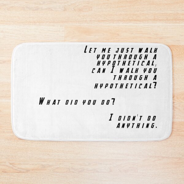 Item preview, Can I Walk You Through A Hypothetical designed and sold by beckahbrooks.
