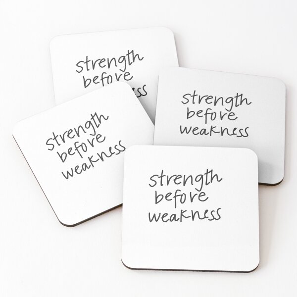 Item preview, Strength Before Weakness designed and sold by LlamaEmpress.