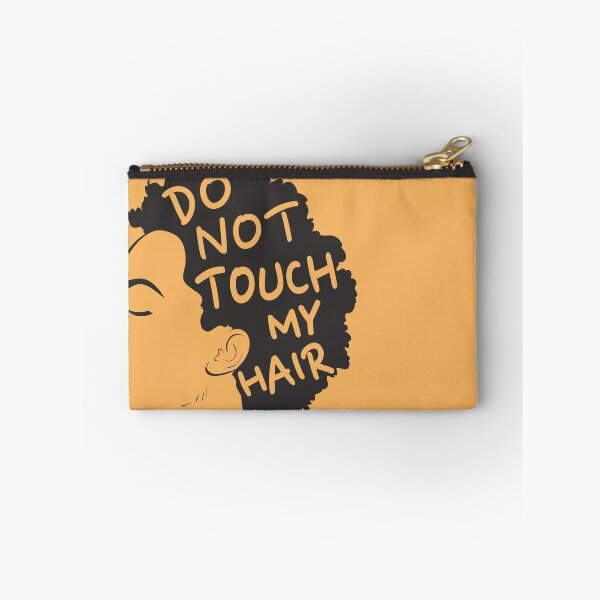 Item preview, Do Not Touch My Hair designed and sold by Anzarr.