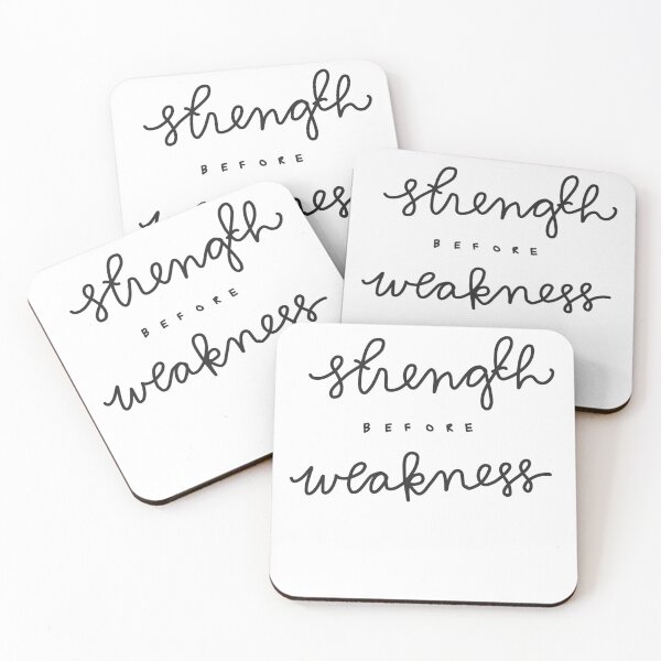 Item preview, Strength Before Weakness designed and sold by LlamaEmpress.