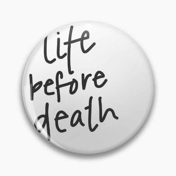 Item preview, Life Before Death designed and sold by LlamaEmpress.