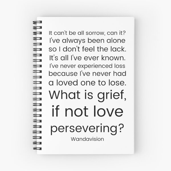 Item preview, Wandavision - What is grief, if not love persevering? designed and sold by WorldsWithWords.