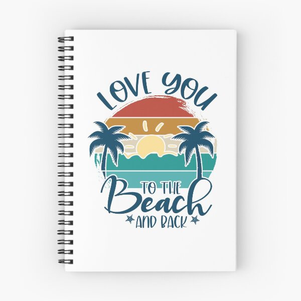 Item preview, Love you to the beach and back designed and sold by peteworld.