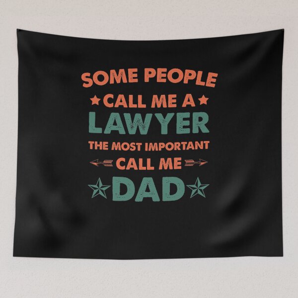 Item preview, Some People Call Me Lawyer The Most Important Call Me Dad designed and sold by Amineharoni.