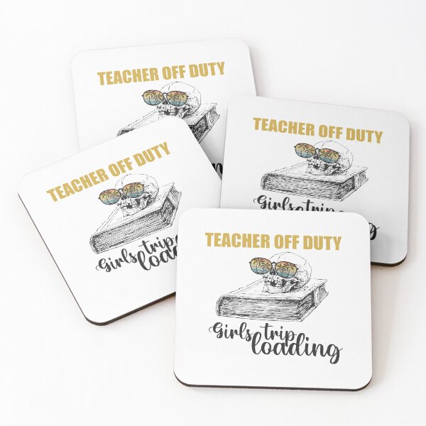 Item preview, TEACHER OFF DUTY,GIRLS TRIP LOADING designed and sold by Adhiambo.