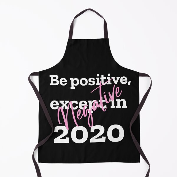 Item preview, Be positive, except in 2020: instead be negative designed and sold by seven eleven.