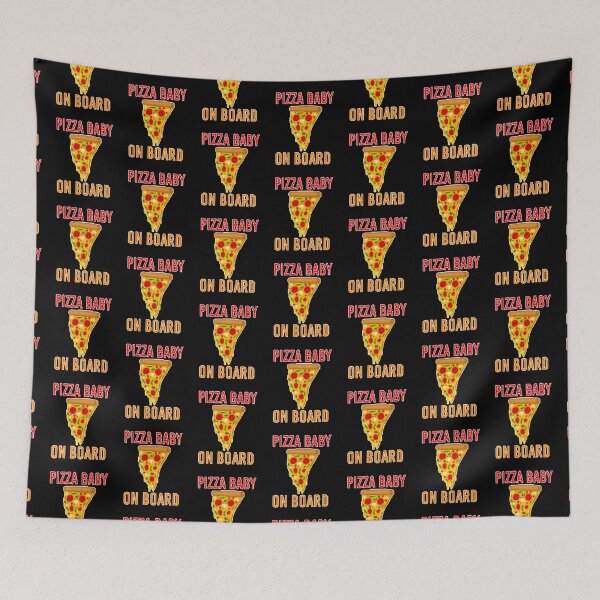 Item preview,  Pizza baby on board,fanny Pizza baby on board,love pizza baby on board  designed and sold by Yorino.