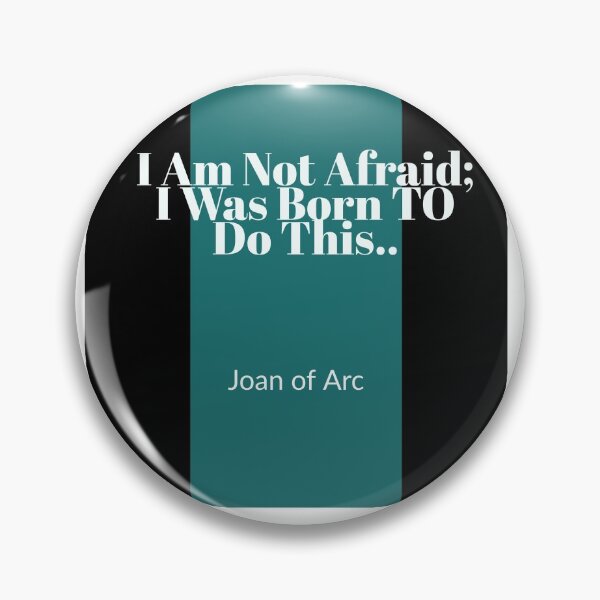 Item preview, I Am Not Afraid; I was Born To Do This...  designed and sold by tgreyfell.