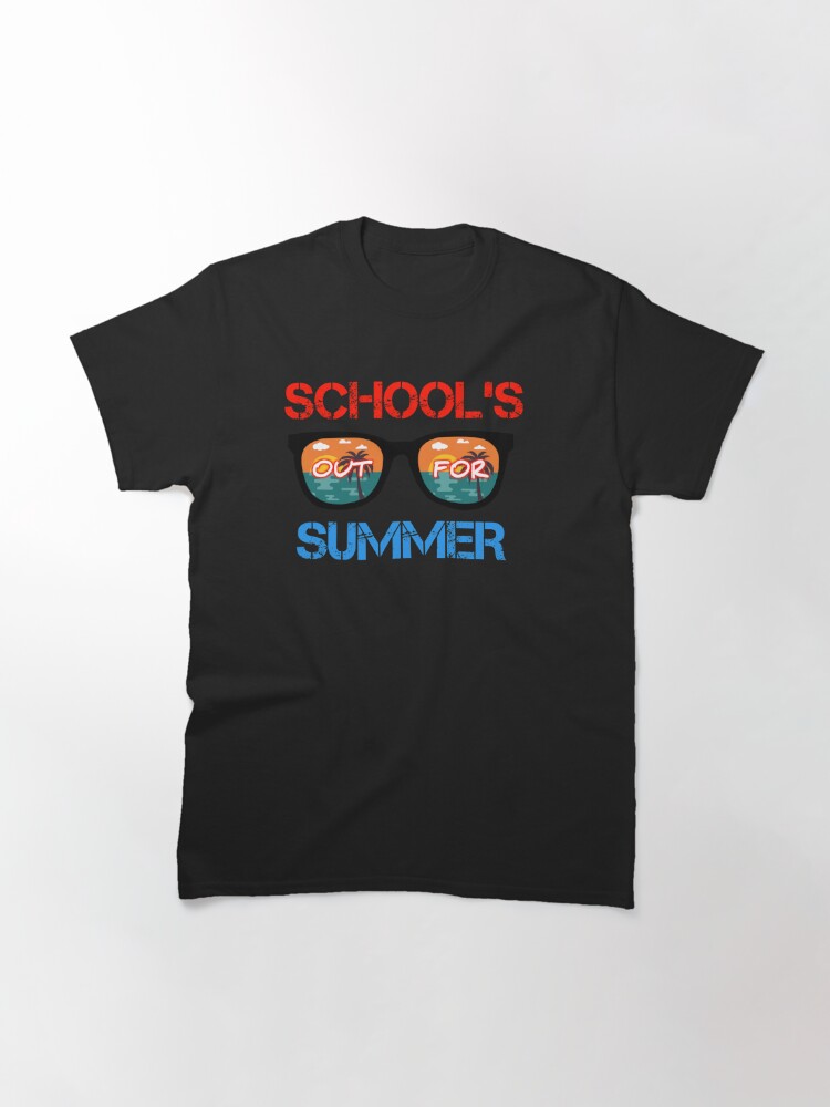 Disover Schools out for summer | graduation day Classic T-Shirt
