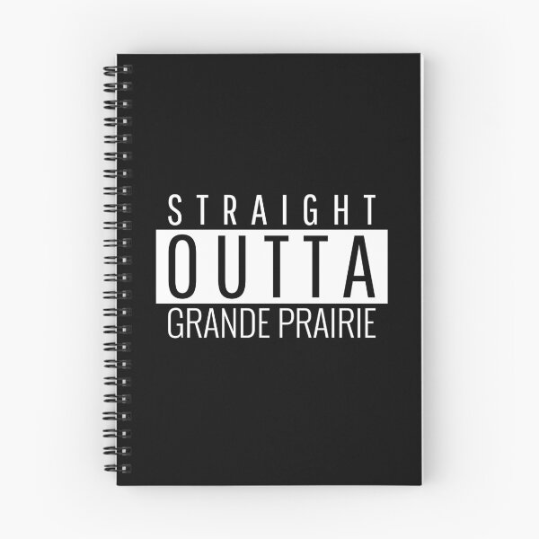 Item preview, Straight Outta Grande Prairie  designed and sold by Teelogic.