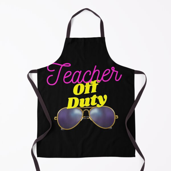 Item preview, Teacher Off Duty designed and sold by StoneColdMovies.