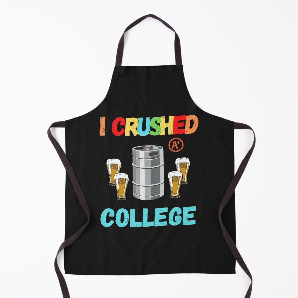 Item preview, I Just Crushed College designed and sold by SportyDogShop.