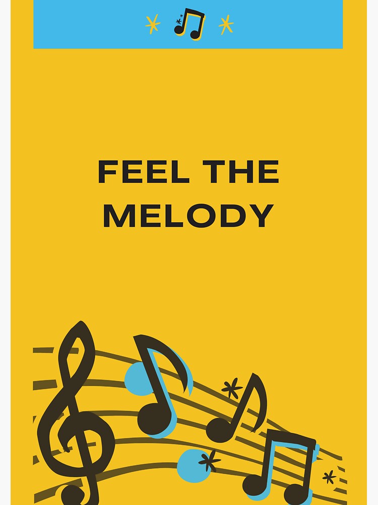 "Feel the Melody " Sticker by ACTPRINTS Redbubble