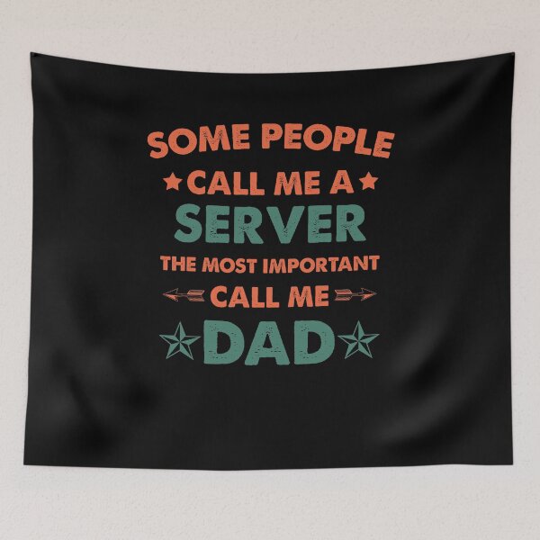 Item preview, Copy of Some People Call Me Server The Most Important Call Me Dad designed and sold by Amineharoni.