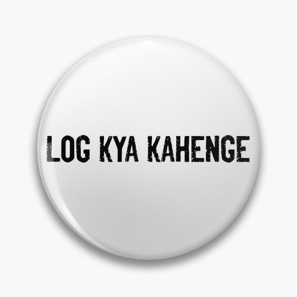 Item preview, Log Kya Kahenge Indian designed and sold by Sour Soul.