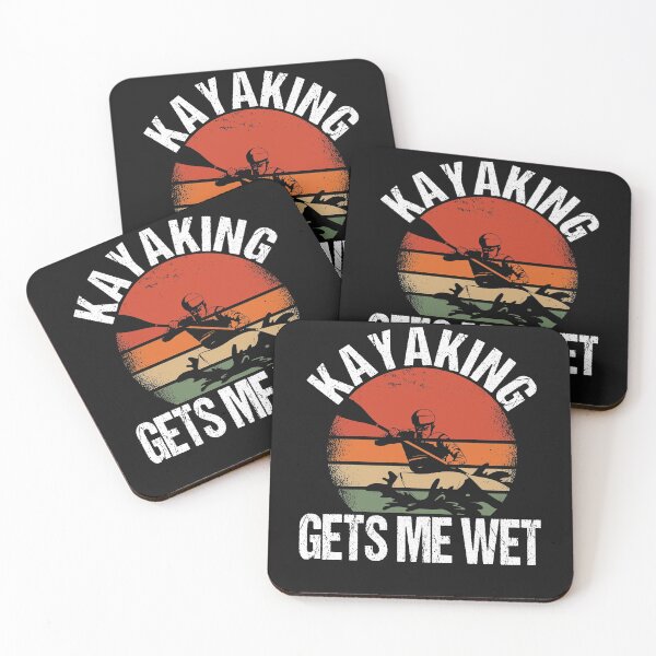 Item preview, Kayak Gets Me Wet Kayaking Kanuing Canoeing Relax designed and sold by thomash2.